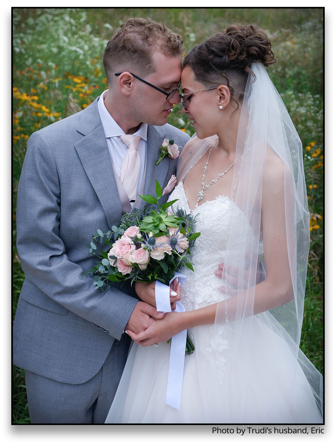 Wedding photography by Trudi's husband, Eric